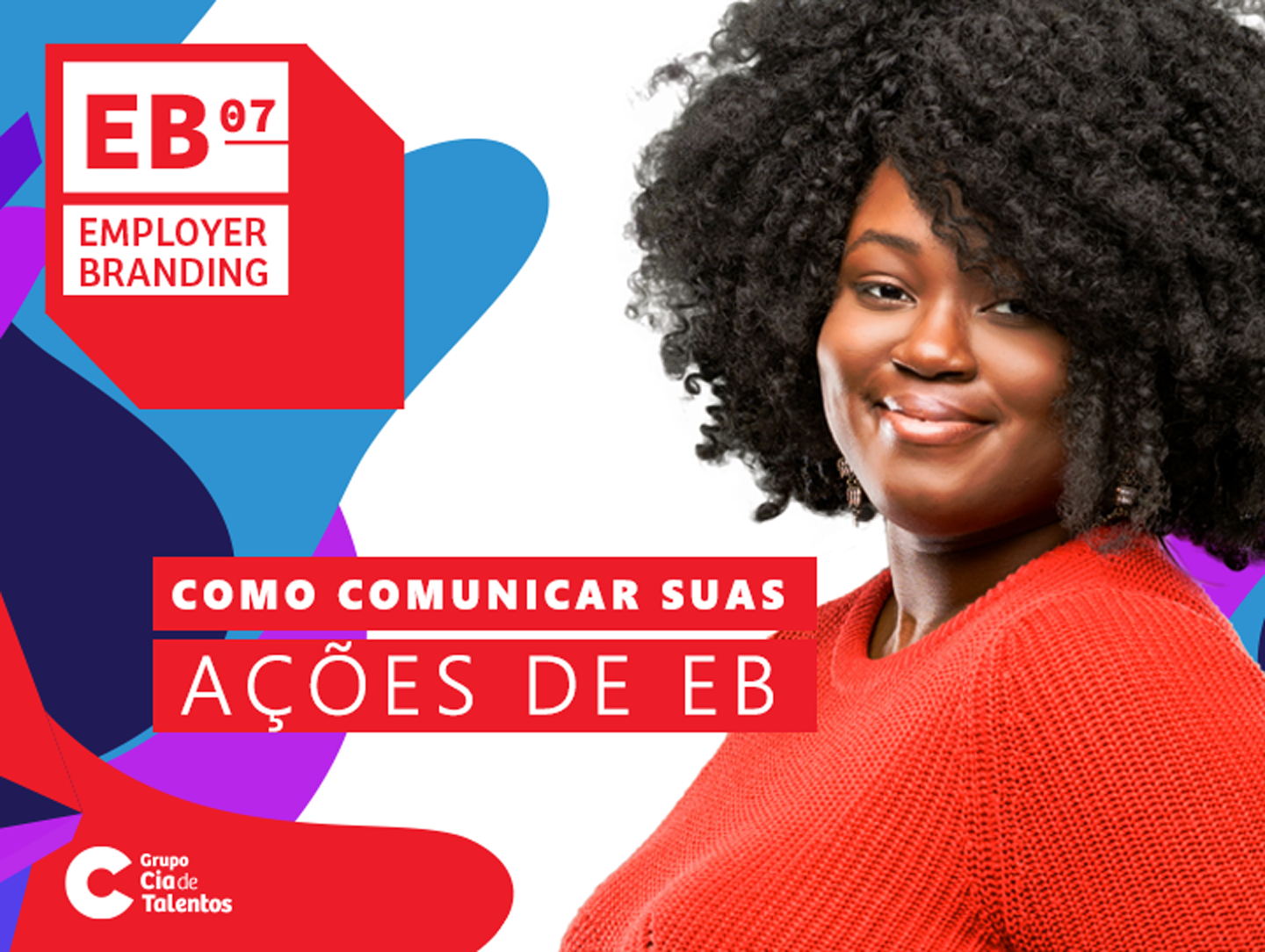 Como comunicar as ações de Employer Branding da sua empresa?