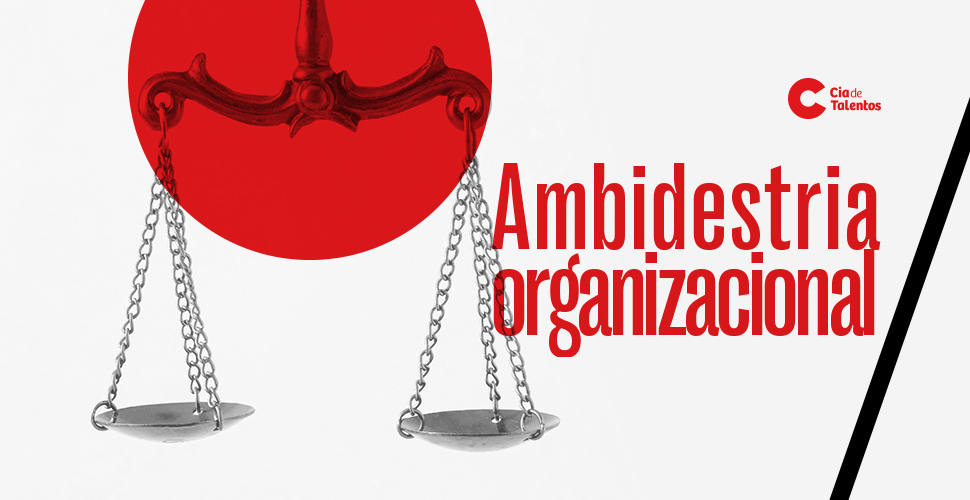 Balança em equilíbrio com a ambidestria organizacional.